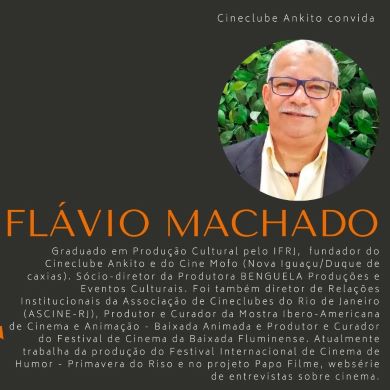 7/10 História do Cineclube Ankito 21 Flavio corte 390 por 390 em Pluriverso